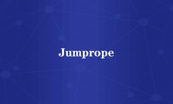 Jumprope