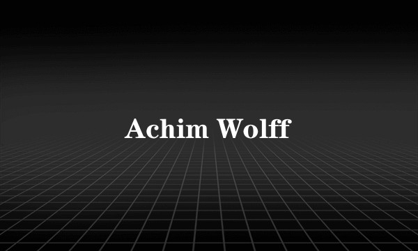 Achim Wolff