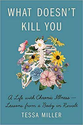 What Doesn't Kill You(2021年Henry Holt and Co.出版的图书)
