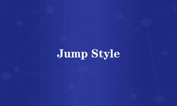 Jump Style