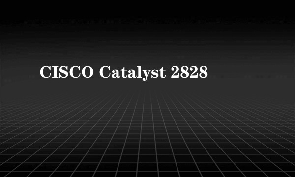 CISCO Catalyst 2828