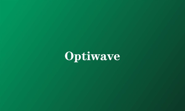 Optiwave