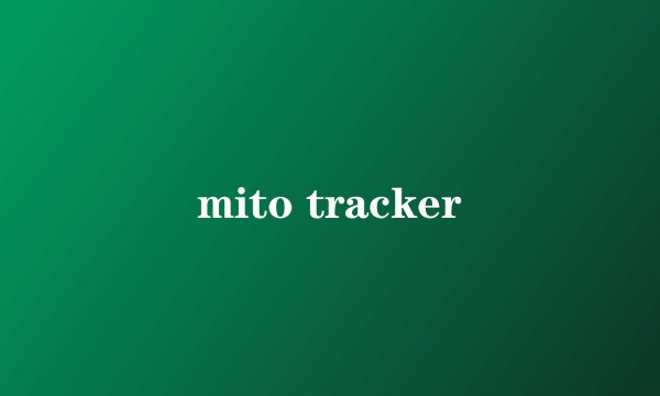 mito tracker