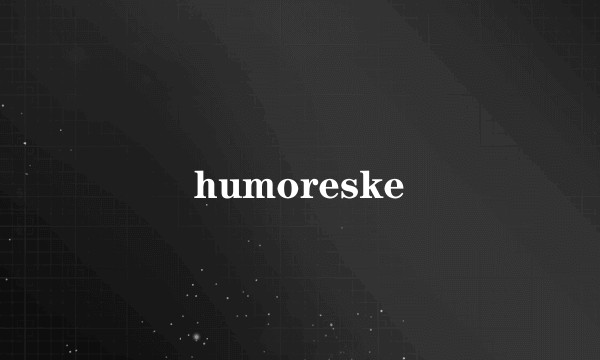 humoreske