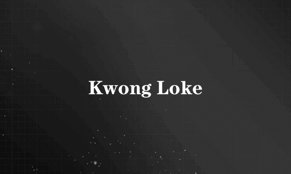 Kwong Loke