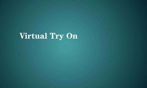 Virtual Try On