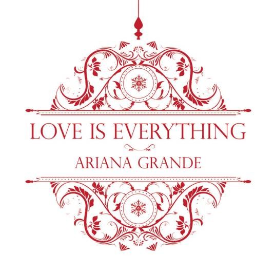 Love is everything（2013年爱莉安娜·格兰德演唱的歌曲）