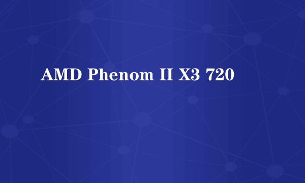 AMD Phenom II X3 720