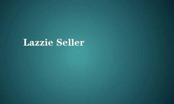 Lazzie Seller