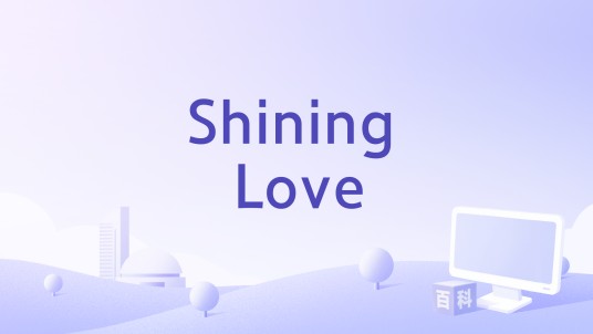 Shining Love