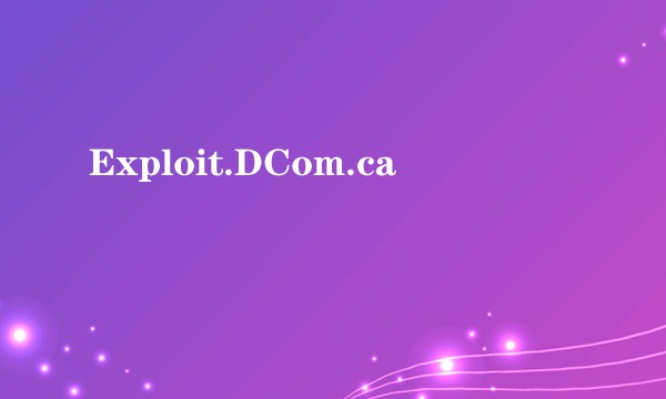 Exploit.DCom.ca