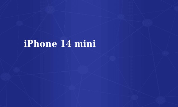 iPhone 14 mini