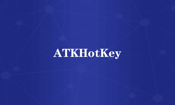 ATKHotKey