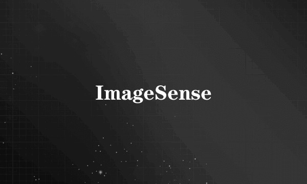 ImageSense