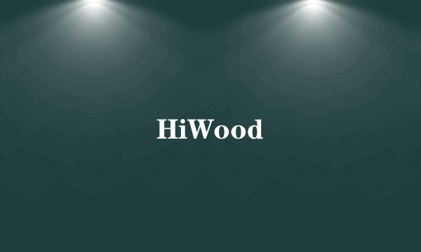 HiWood