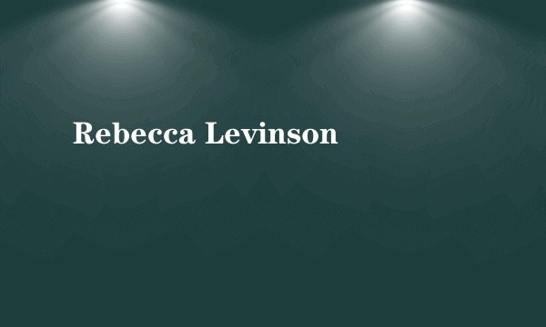 Rebecca Levinson