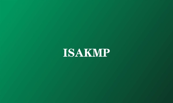 ISAKMP