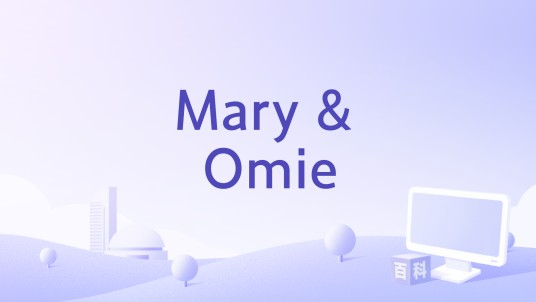 Mary & Omie