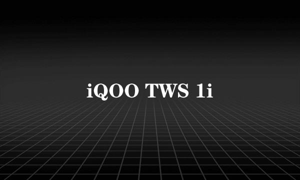 iQOO TWS 1i