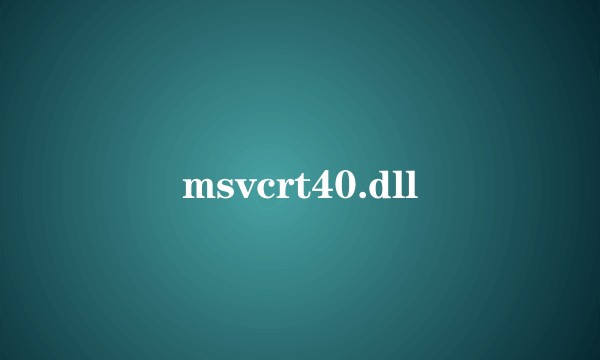 msvcrt40.dll