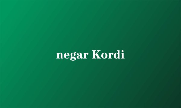 negar Kordi