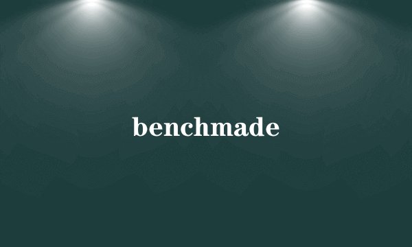 benchmade